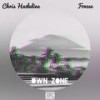 Own Zone (feat. Dr. Phil Valentine) (Explicit) - Fonzse&Chris Hazledine&Dr. Phil Valentine