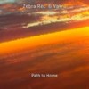 Path to Home - Zebra Rec.&Vakru