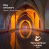 Reflections (Original Mix) - Ray