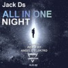 All In One Night - Jack Ds