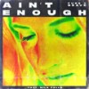 Ain't Enough (feat. Mila Falls) - Fuse&Beave&Mila Falls&Reece Pullinger&Cayte Webber&Lena Leon&Marcus Van Wattum&Alexander Michael Kedge&Dominic Jason Kedge&Ryan Beaver