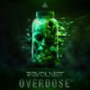 Overdose - Revolxist