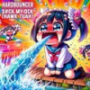 S#ck my Dick (Hawk Tuah) (Explicit) - Hardbouncer