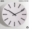 House All The Time - Biscits