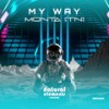 My Way (Extended Mix) - MONTA (TN)