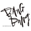 Prijezir - Bang Bang