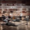 Dream A Little More (Live At Bayerischer Rundfunk, München, 2021) - more than neighbours