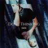 Done Thinking (Explicit) - Brada