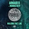 Walking That Line [feat. Morris Revy] (Ambassade Inspiration Mix) - Arnaud D