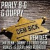 Dem Sick (Mr Benn Remix) - Mr Benn&Parly B&G Duppy