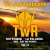 La Palabra (Ray MD & The Warrior Fusion Remix) - RhythmDB&Ray MD&The Warrior