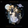 Waking Up - Gem & Tauri&Notelle