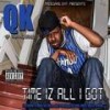 Time Iz All I Got (Explicit) - Healer故染