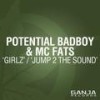 Girlz - Potential Badboy&MC Fats&Yush