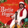 A Christmas Card - Bertie Higgins
