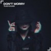 Don't Worry (Extended Mix) - Tejax&Elino