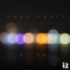 Hard Party - Dj Ekl