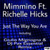 Just The Way You Are (Giulio Mignogna & DJ Pax Essential Remix) - Mimmino&Richelle Hicks&Giulio Mignogna&Dj Pax
