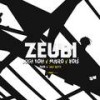 Zeubi(feat. Skaero & Nobe) (Explicit) - Luga Koba&Nobé&Skaero