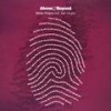 Sticky Fingers (Lane 8 Remix) - Above & Beyond&Alex Vargas
