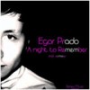A Night to Remember (Alex Miller remix) - Egor Prado&Alex Miller