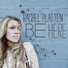 Don't Wanna Be Here (Bonus Track) - Rachel Platten