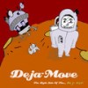 Tomorrow Dub - Deja-Move