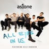 All Eyes On Us (feat. Nile Rodgers) - as1one&Nile Rodgers