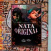 Nata Original (Explicit) - Mc Theuzinho&mc tom da VG&DJ Vieirinha