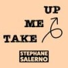 Take Me Up (Club Version) - Stephane Salerno