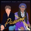 Passion - Roosevelt&Nile Rodgers