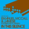 In This Silence (Raul Rincon Remix) - Emanuel&McCall&Jamesie&Rita Campbell