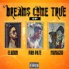 Dreams Come True - Manager&Eladon&Pan Pate