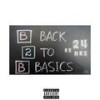 Back To Basics (Explicit) - CTC&24hrs