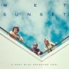 A DEEP BLUE SWIMMING POOL ((ESSENCE OF TIME REMIX)(Explicit)) - WET SUNSET&ESSENCE OF TIME