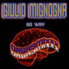 No Way (Original Mix) - Giulio Mignogna
