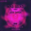 Wind Sound (Jose Garcia Remix) - Jose Garcia