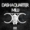 Dash a Quarter Milli (Explicit) - CTC