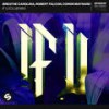 IF U (Club Mix) - Breathe Carolina&Robert Falcon&Conor Maynard