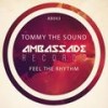 Feel the Rhythm - Tommy the Sound