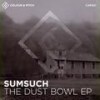 Dust Bowl Dreams - SumSuch