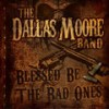 All of Those Good Times(2013) - Dallas Moore