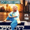 It's You - 25th Street Band