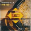 Find You (Extended Mix) - Winning Team