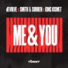 Me & You - dEVOLVE&Smith & Sorren&King Kismet