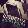 Batucada Boom Boom (Energy Elektro Mix) - Artywell