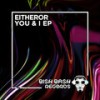 I Feel It (Radio Edit) - Eitheror