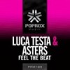 Feel The Beat (Original Mix) - Luca Testa&Asters