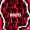 In My Head - Biscits