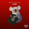 Eyes (Extended Mix) - Matt Salou